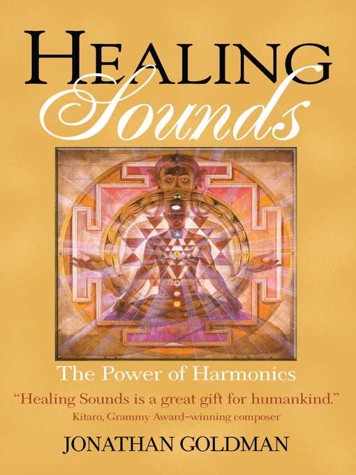 Title details for Healing Sounds by Jonathan Goldman - Available